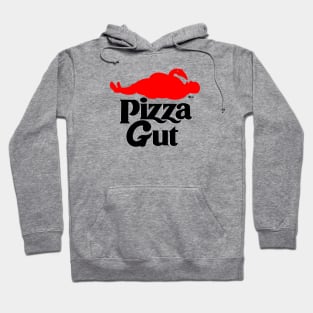 Pizza Gut for Pizza Lovers Hoodie